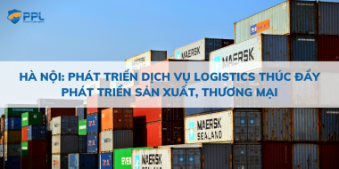 Hà Nội: Phát triển dịch vụ logistics thúc đẩy phát triển sản xuất, thương mại